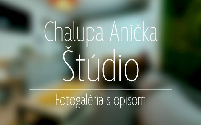 Chalupa Anička Važec